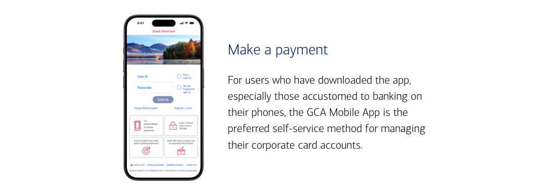 Mobile phone with GCA Mobile App login screen with the following text: Make a payment For users who have downloaded the app, especially those accustomed to banking on their phones, the GCA Mobile App is the preferred self-service method for managing their corporate card accounts.